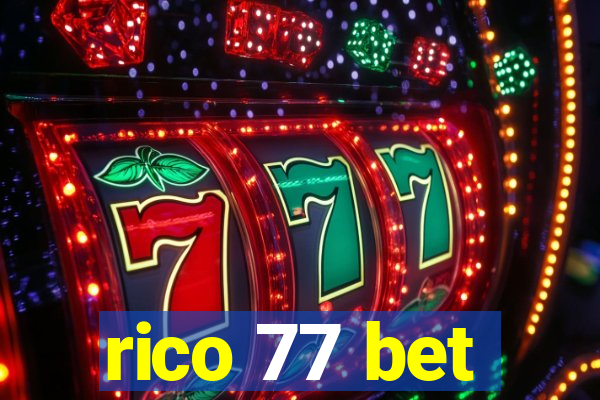 rico 77 bet